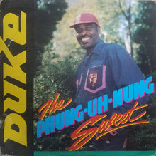 Load image into Gallery viewer, Duke* : The Phung-Uh-Nung Sweet (LP, Album)