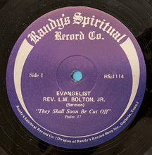 Load image into Gallery viewer, Rev. L.W. Bolton Jr. : They Shall Soon Be Cut Off (LP)