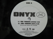 Load image into Gallery viewer, Onyx : Big Trucks / Bring &#39;Em Out Dead (12&quot;, Promo)