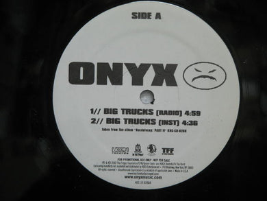 Onyx : Big Trucks / Bring 'Em Out Dead (12