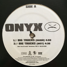 Load image into Gallery viewer, Onyx : Big Trucks / Bring &#39;Em Out Dead (12&quot;, Promo)