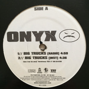 Onyx : Big Trucks / Bring 'Em Out Dead (12", Promo)