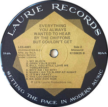 Load image into Gallery viewer, The Chiffons : Everything You Always Wanted To Hear By The Chiffons But Couldn&#39;t Get (LP, Comp, Mono, Club)