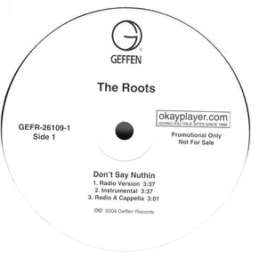 The Roots : Don't Say Nuthin (12", Promo)