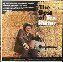 Load image into Gallery viewer, Tex Ritter : The Best Of Tex Ritter (LP, Comp, Club, RE, Duo)