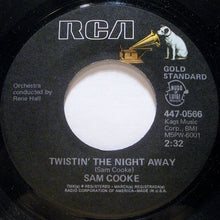 Load image into Gallery viewer, Sam Cooke : Twistin' The Night Away / You Send Me (7")