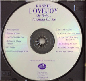 Ronnie Lovejoy : My Baby's Cheating On Me (CD, Album)