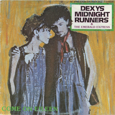 Dexys Midnight Runners & The Emerald Express : Come On Eileen (12