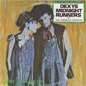 Dexys Midnight Runners & The Emerald Express : Come On Eileen (12", Single)