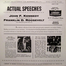 Load image into Gallery viewer, Franklin D. Roosevelt / John F. Kennedy : Actual Speeches Of Franklin D. Roosevelt And John F. Kennedy (LP, Album)