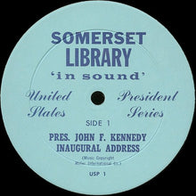Load image into Gallery viewer, Franklin D. Roosevelt / John F. Kennedy : Actual Speeches Of Franklin D. Roosevelt And John F. Kennedy (LP, Album)