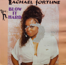 Load image into Gallery viewer, Rachael Fortune : Blow It Hard (12")