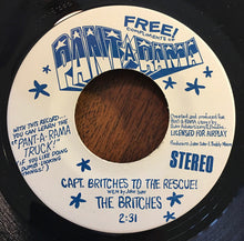 Load image into Gallery viewer, The Britches : Capt. Britches To The Rescue (7", Mono)