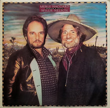 Load image into Gallery viewer, Merle Haggard / Willie Nelson : Poncho &amp; Lefty (LP, Album, Car)