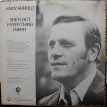 Load image into Gallery viewer, Eddy Arnold : She's Got Everything I Need (LP, Album)