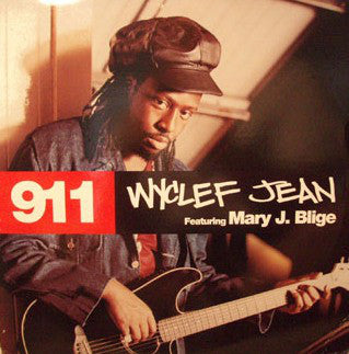 Wyclef Jean Featuring Mary J. Blige : 911 (12
