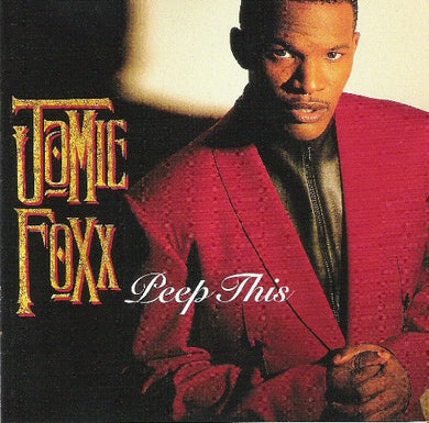 Jamie Foxx : Peep This (CD, Album)