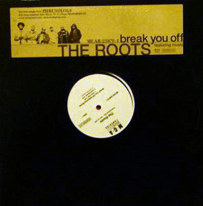 The Roots Featuring Musiq* : Break You Off (12", Promo)