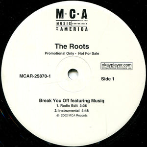 The Roots Featuring Musiq* : Break You Off (12", Promo)