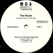 Load image into Gallery viewer, The Roots Featuring Musiq* : Break You Off (12&quot;, Promo)