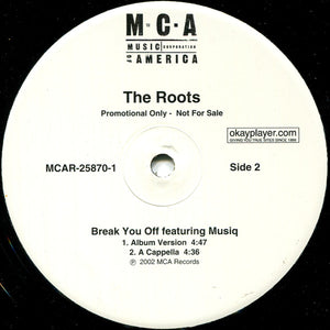 The Roots Featuring Musiq* : Break You Off (12", Promo)