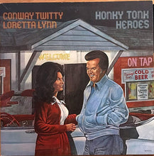 Load image into Gallery viewer, Conway Twitty &amp; Loretta Lynn : Honky Tonk Heroes (LP, Album, Gat)