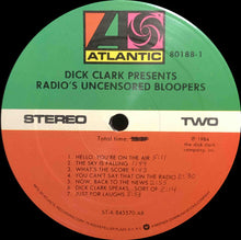 Load image into Gallery viewer, Dick Clark (2) : Dick Clark Presents Radio&#39;s Uncensored Bloopers (LP, Album, All)