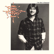 Load image into Gallery viewer, The Richie Furay Band : I&#39;ve Got A Reason (LP, Album, SP )
