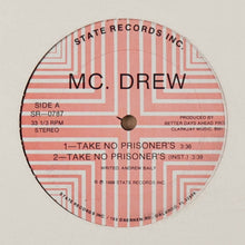 Load image into Gallery viewer, MC. Drew : Take No Prisoner&#39;s/ Big Nut&#39;s!! (12&quot;)