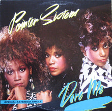 Load image into Gallery viewer, Pointer Sisters : Dare Me (Special Extended Single) (12", Single)