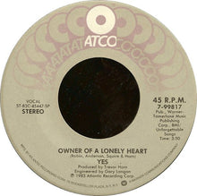 Load image into Gallery viewer, Yes : Owner Of A Lonely Heart (7", Single, SP )