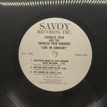 Load image into Gallery viewer, Charles Fold And  The Charles Fold Singers : Live In Concert (2xLP, Album)