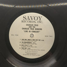 Load image into Gallery viewer, Charles Fold And  The Charles Fold Singers : Live In Concert (2xLP, Album)