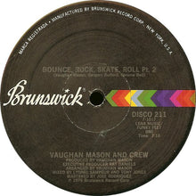 Load image into Gallery viewer, Vaughan Mason And Crew* : Bounce, Rock, Skate, Roll (12&quot;)