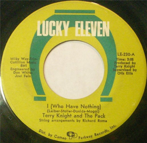 Terry Knight And The Pack* : I (Who Have Nothing)  (7