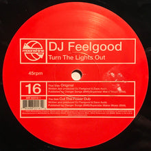 Load image into Gallery viewer, DJ Feelgood* : Turn The Lights Out (Original / Cut Tha Power Dub) (12&quot;)