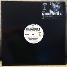 Load image into Gallery viewer, Crooked I : Still Tha Row (12", Single, Promo)
