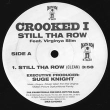 Load image into Gallery viewer, Crooked I : Still Tha Row (12", Single, Promo)