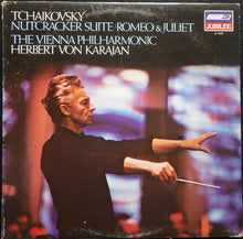 Load image into Gallery viewer, Tchaikovsky*, The Vienna Philharmonic Orchestra*, Herbert von Karajan : Tchaikovsky Nutcracker Suite - Romeo &amp; Juliet (LP, Comp, RE)