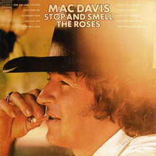 Load image into Gallery viewer, Mac Davis : Stop And Smell The Roses (LP, Album)