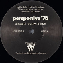 Load image into Gallery viewer, No Artist : Perspective '76: An Aural Review Of 1976 (2xLP, Promo)