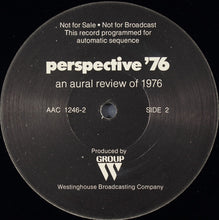 Load image into Gallery viewer, No Artist : Perspective '76: An Aural Review Of 1976 (2xLP, Promo)