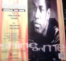 Load image into Gallery viewer, Orlando Johnson : Shine On Me (12")