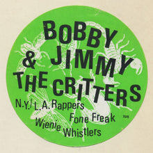 Load image into Gallery viewer, Bobby Jimmy &amp; The Critters* : N.Y./L.A. Rappers / Fone Freak (12")