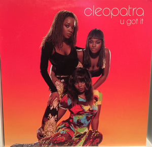 Cleopatra : U Got It (12")