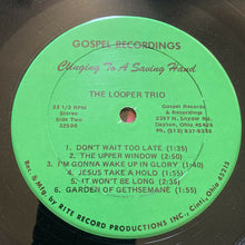 Load image into Gallery viewer, The Looper Trio : Clinging To A Saving Hand (LP, Album)