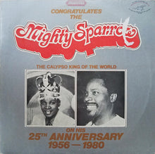 Load image into Gallery viewer, Mighty Sparrow : 25th Anniversary (1956-1980) (2xLP, Comp)