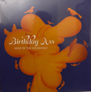 Birthday Ass : Head Of The Household (LP, Ltd, Pur)