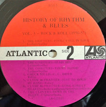 Load image into Gallery viewer, Various : History Of Rhythm &amp; Blues Volume 3 Rock &amp; Roll 1956-57 (LP, Comp, Mono)