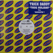 Load image into Gallery viewer, Trick Daddy : Thug Holiday (12", Single, Promo)